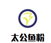太公鱼粉加盟